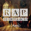 About Rap Barroco Song