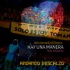 About Hay una Manera En Vivo en el Teatro Opera Song
