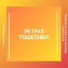About In This Together Song