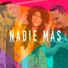 Nadie Mas