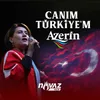 About Canım Türkiye'm Song