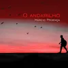 About O Andarilho Song
