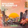 Walking in Memphis