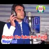 Khapalo Che Rakro Hum Pardo