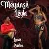 About Meyanse Leyla Song