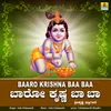 Baaro Krishna Baa Baa