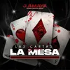 Las Cartas Sobre la Mesa