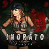 About Ingrato (Popular) Song