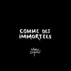 About Comme des immortels Song