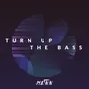 Turn up the Bass Radio Edit