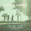 Feeling Good Paul Damixie Remix