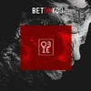 About Bet on You Song