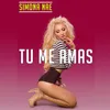 Tu Me Amas