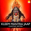 Kleem Mantra Jaap Chanting 108 Times