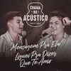 Mensagem Pra Ela / Liguei Pra Dizer Que Te Amo (Acústico) Ao Vivo