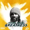 About Greatness Song