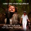 About Raiz do Manguezal Song