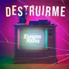 About Destruirme Song