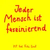 About Jeder Mensch ist faszinierend Song