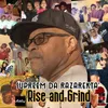 About Rise and Grind Song