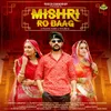 About Mishri Ro Baag Song
