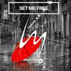 About Set Me Free Song