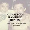 About Chamaco Ramírez Remix Song