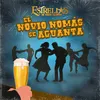 About El Novio Nomás Se Aguanta Song