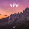 About Slippin' Song