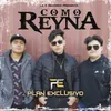 About Como Reyna Song