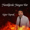 About Yüreklerde Yangın Var Song