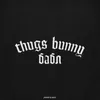 thugs bunny