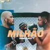 About Milhão Song