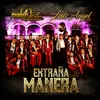 About Extraña Manera Song