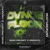 Dvncefloor Extended Mix
