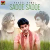 About Sadqe Sadqe Song