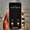 About Fake Friend Song