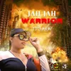 About Jah Jah Warrior Song