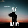 About My Baby Song