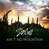About Ain't No Mountain High Enough Song