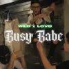 About Busy Babe Song