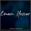 About Eman Hewar (Trap Remix) Song