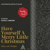 About Have Yourself A Merry Christmas Piano Song