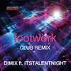 About Footwork Club Remix Song
