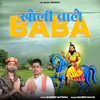 About Kholi Wale Baba Song