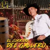 El Corrido de un Gallero