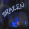 About Brazen Song