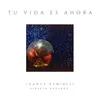 Tu Vida Es Ahora Radio Edit