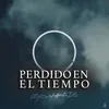 Perdido en el Tiempo