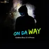About On da Way Song